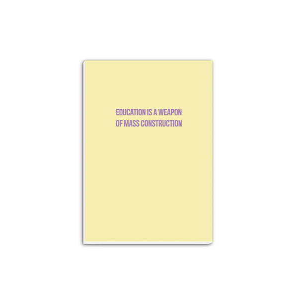 Education is a Weapon - A5 Notepad