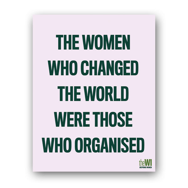 The Women Who Changed the World - 11X14 Print